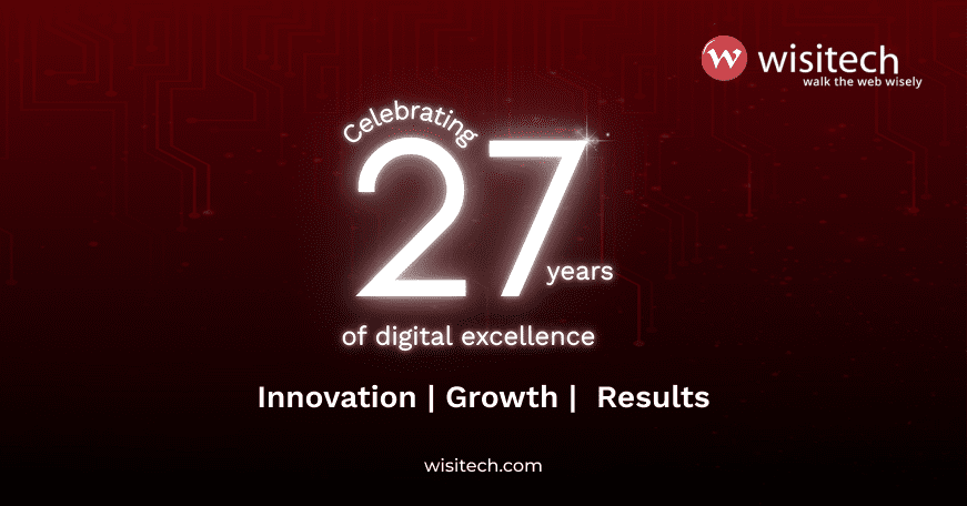 Wisitech celebrates 27 years of digital excellence, innovation, growth, and results