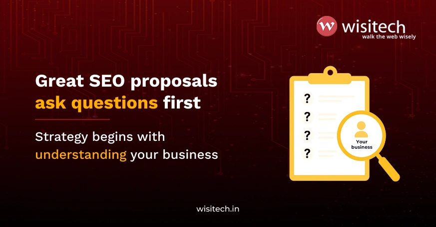 How to choose an SEO company in India graphic showing that effective SEO proposals begin with understanding business goals and strategy.