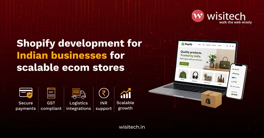 Shopify development for Indian businesses ecommerce growth