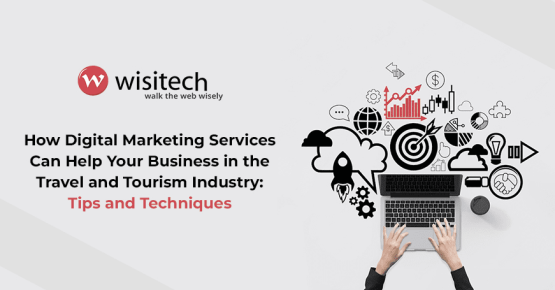 Digital Marketing Services for Travel and Tourism