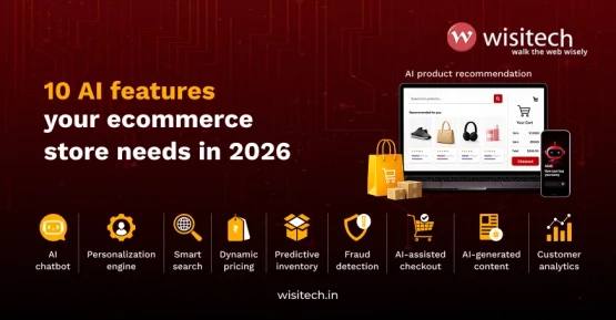 10 AI features every ecommerce website should have in 2026 including personalization smart search and AI checkout
